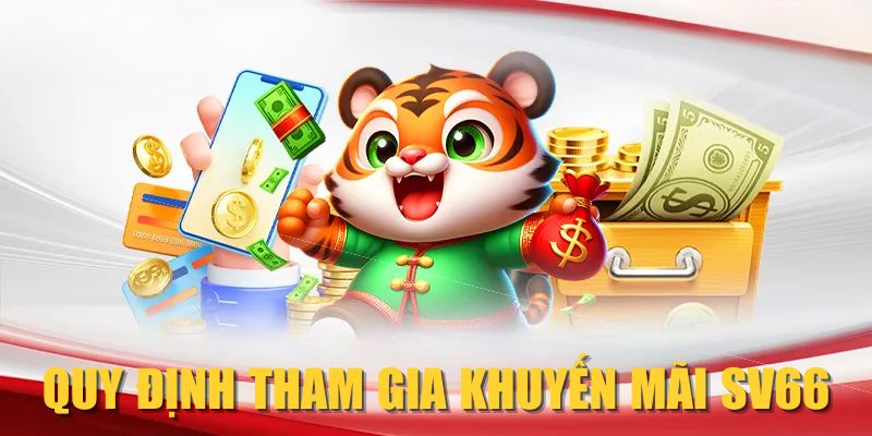 Quy định tham gia khuyến mãi SV66